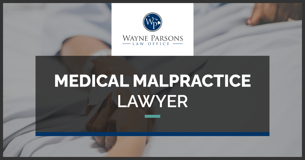 Hawai`i Medical Malpractice Lawyer